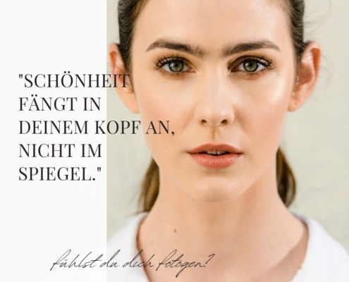 Modelportrait mit spruch, schönheit fängt in deinem kopf an, nicht im spiegel. andrea sojka fotografie,