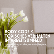 toxisches verhalten Kommunikation und Body Code