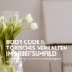 Kommunikation und Body Code
