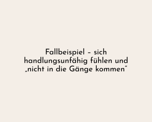 fallbeispiel handlungsfähig werden - body code mentoring